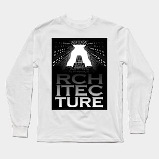 Architecture in Skyscrapers Long Sleeve T-Shirt